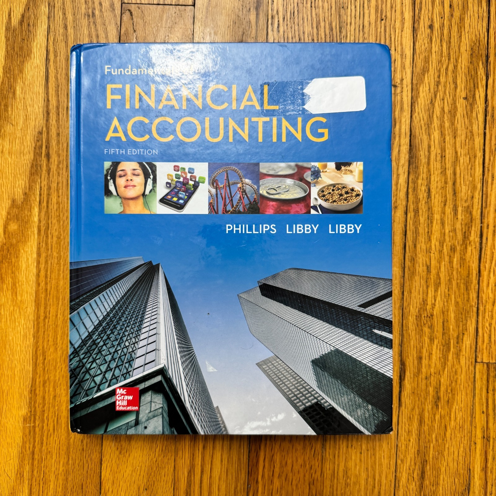 Fundamentals of Financial Accounting Fifth edition, Phillips/Libby USED — photo 1
